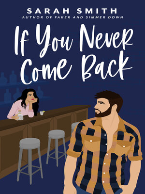 cover image of If You Never Come Back